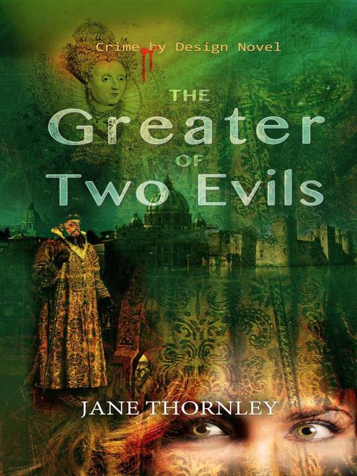 Title details for The Greater of Two Evils by Jane Thornley - Available